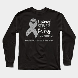 I wear Silver for my Grandma Parkinsons Disease Awareness Long Sleeve T-Shirt